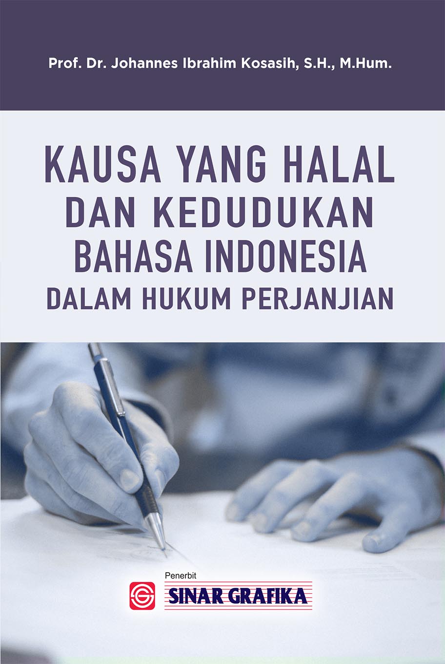 Kausa yang Halal dan Kedudukan Bahasa Indonesia dalam Hukum Perjanjian